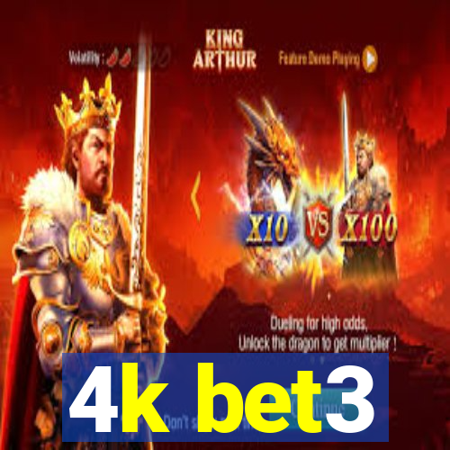 4k bet3